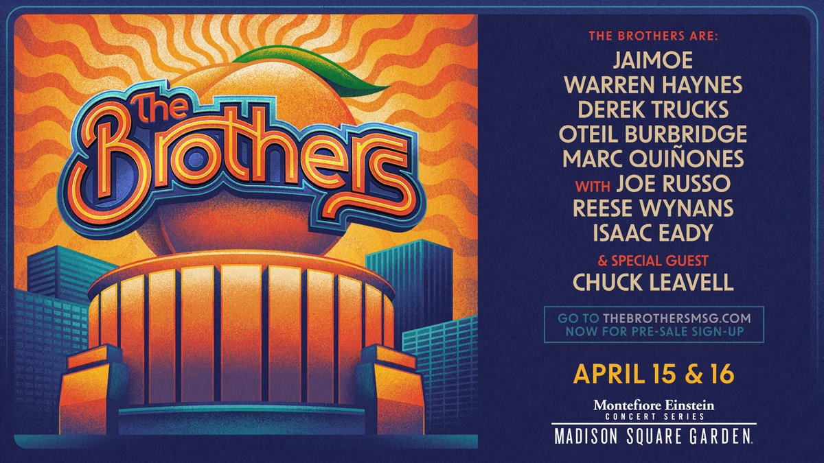 JUST ANNOUNCED: The Brothers return to The Garden on Apr 15 and 16. Jaimoe, Warren Haynes, Derek Trucks, Oteil Burbridge &amp; Marc Quiñones will be joined by Joe Russo, Reese Wynans, Isaac Eady and special guest Chuck Leavell to celebrate the legacy of the Allman Brothers Band.