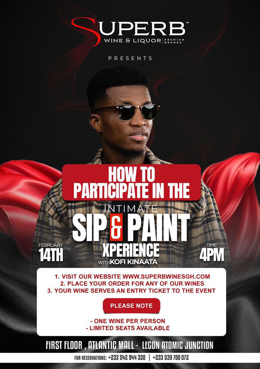 Celebrate Valentine’s Day with your partner at the Sip &amp; Paint Experience! ❤️🎨✨ with Kofi Kinaata.
Location:📍 Superb Wine &amp; Liquor Shop, Atlantic Mall, Legon Atomic Junction
Time: 🕓 4 PM GMT 🥂 A Night of Love, Romance, Creativity &amp; Fine Wine #TeamMooove
