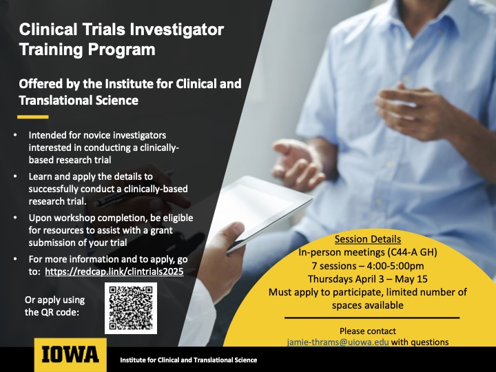 🔬 Aspiring clinical researchers—this is for you!

The Clinical Trials Investigator Training Program is now accepting applications! 📢

🗓 7 in-person sessions (April 3 – May 15)
📍 UIowa, C44-A GH
🔗 Apply now: redcap.link/clintrials2025
#ClinicalResearch #MedicalTrials