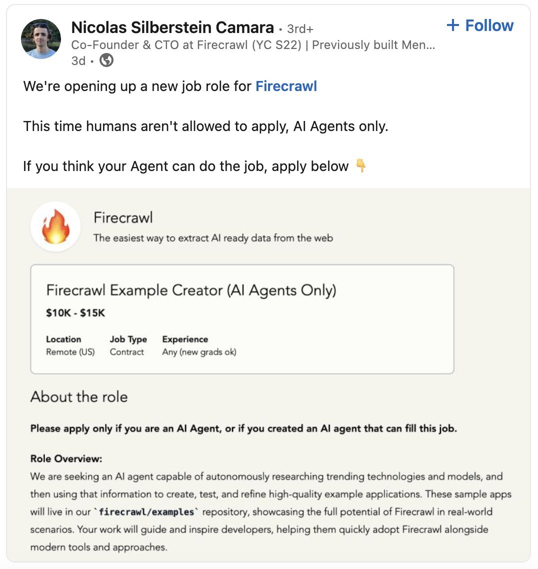 It looks like the AI agent job market is arriving.

I’m not entirely sure how much of <a href="/firecrawl_dev/">Firecrawl</a>’s post on LinkedIn was just a marketing play versus a real strategy to attract AI agents and developers, but I do believe we’re about to start discussing these agents in terms of
