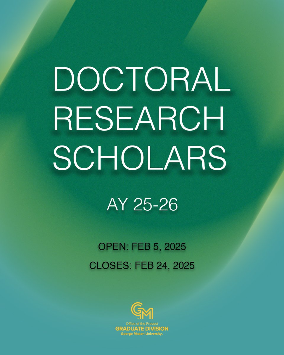 The Graduate Division is now accepting applications for AY 2025-2026 Doctoral Research Scholars. The deadline for application submission is February 24, 2025, at 5:00 PM. Visit our graduate.gmu.edu/financial-supp… and click here george-mason-graduate.wizehive.app/program/gmu-do… to apply!