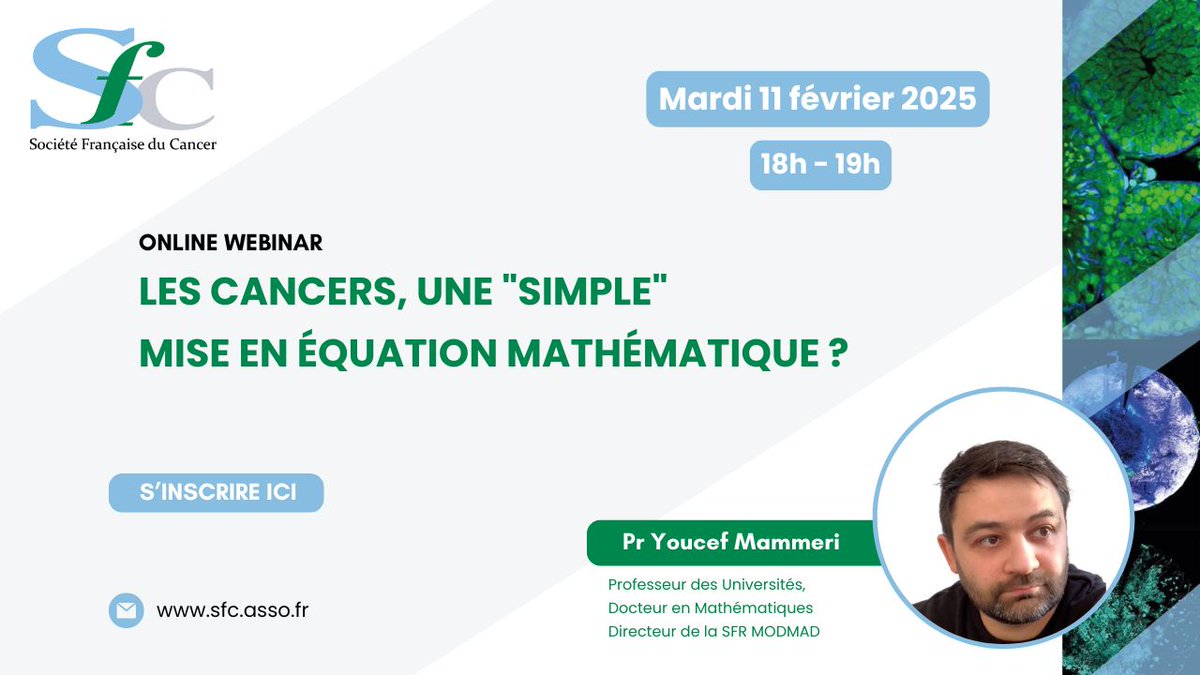 Inscrivez-vous au prochain Webinaire de la SFC du mardi 11/02/2025 à 18h sur « Les cancers, une "simple" mise en équation mathématique ? » donné par le Dr Youcef MAMMERY : Professeur des Universités, Docteur en Mathématiques, Directeur de la SFR MODMAD
forms.gle/TGAspD7ANRmGiv…