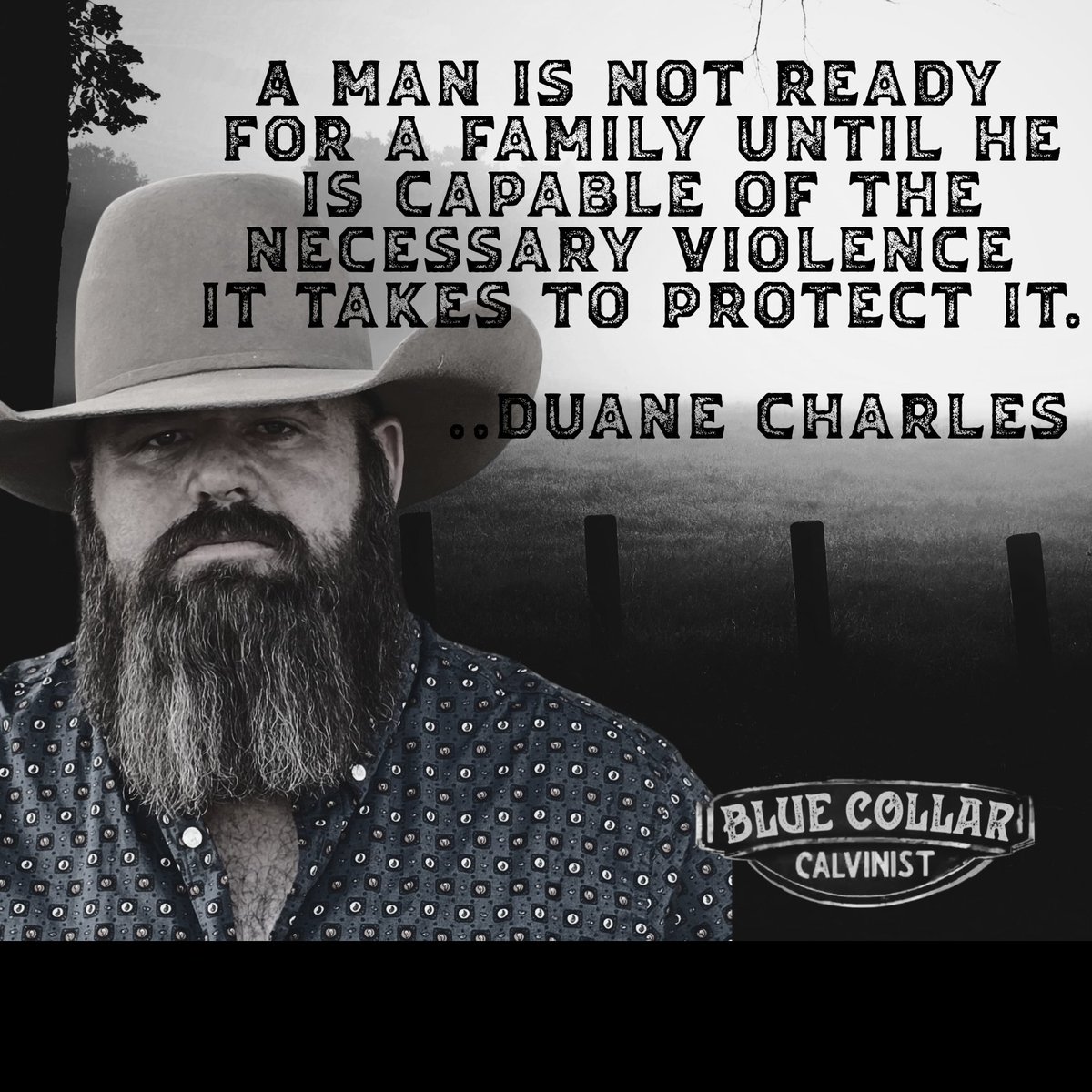 BlueCalv's tweet image. A man is not ready for a family
 until he is capable of the necessary 
violence it takes to protect it.