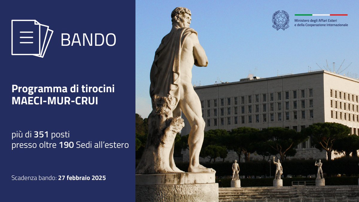 📢Vuoi fare un’esperienza formativa presso Ambasciate, Consolati o Istituti di Cultura della #Farnesina?
🔴È online il nuovo bando MAECI-MUR-CRUI per più di 351 #tirocini presso oltre 190 Sedi estere!

⏰Invia la tua candidatura entro il 27 febbraio 2025👇
esteri.it/it/ministero/l…