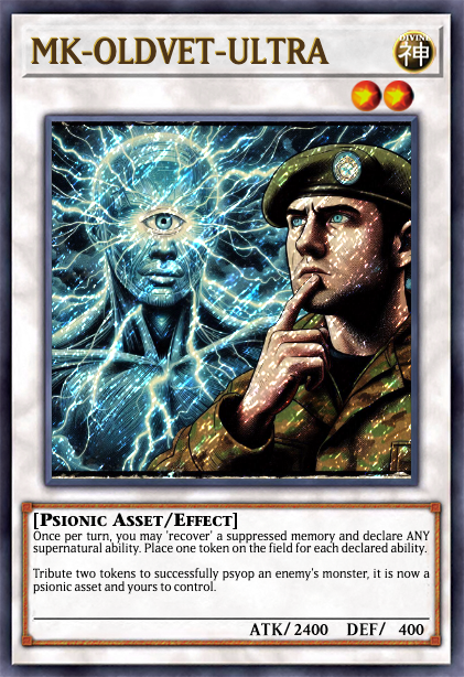 Behold, my newest Psionic Asset!  Kaiba, your monsters are helpless against my psyop as I unlock their ancient memories and they join my crusade for a new age!

#UFOTWITTER,  I summon MK-OLDVET-ULTRA!