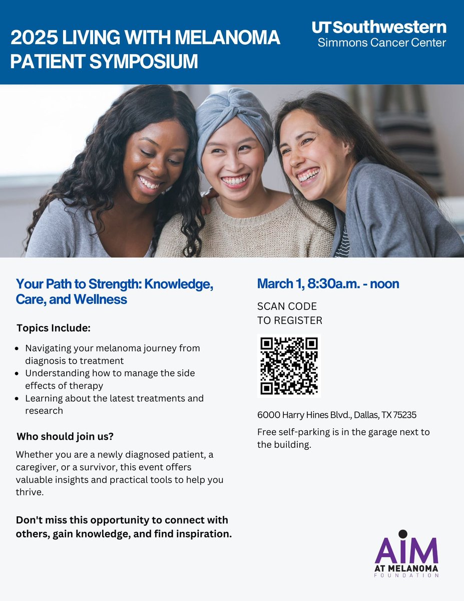 UTSW Hematology & Oncology (@utswhemeonc) on Twitter photo Join us for the 2025 Living with Melanoma Patient Symposium in partnership with <a href="/AIMatMelanoma/">AIM at Melanoma Foundation</a>
Learn about treatments & the latest research. Open to patients, caregivers, & survivors. <a href="/utswcancer/">UTSW Simmons Cancer Center</a> <a href="/UTSWInternalMed/">UTSW Internal Medicine</a>
#Melanoma #SkinCancerAwareness #MelanomaSurvivor #FightMelanoma Join us for the 2025 Living with Melanoma Patient Symposium in partnership with <a href="/AIMatMelanoma/">AIM at Melanoma Foundation</a>
Learn about treatments & the latest research. Open to patients, caregivers, & survivors. <a href="/utswcancer/">UTSW Simmons Cancer Center</a> <a href="/UTSWInternalMed/">UTSW Internal Medicine</a>
#Melanoma #SkinCancerAwareness #MelanomaSurvivor #FightMelanoma