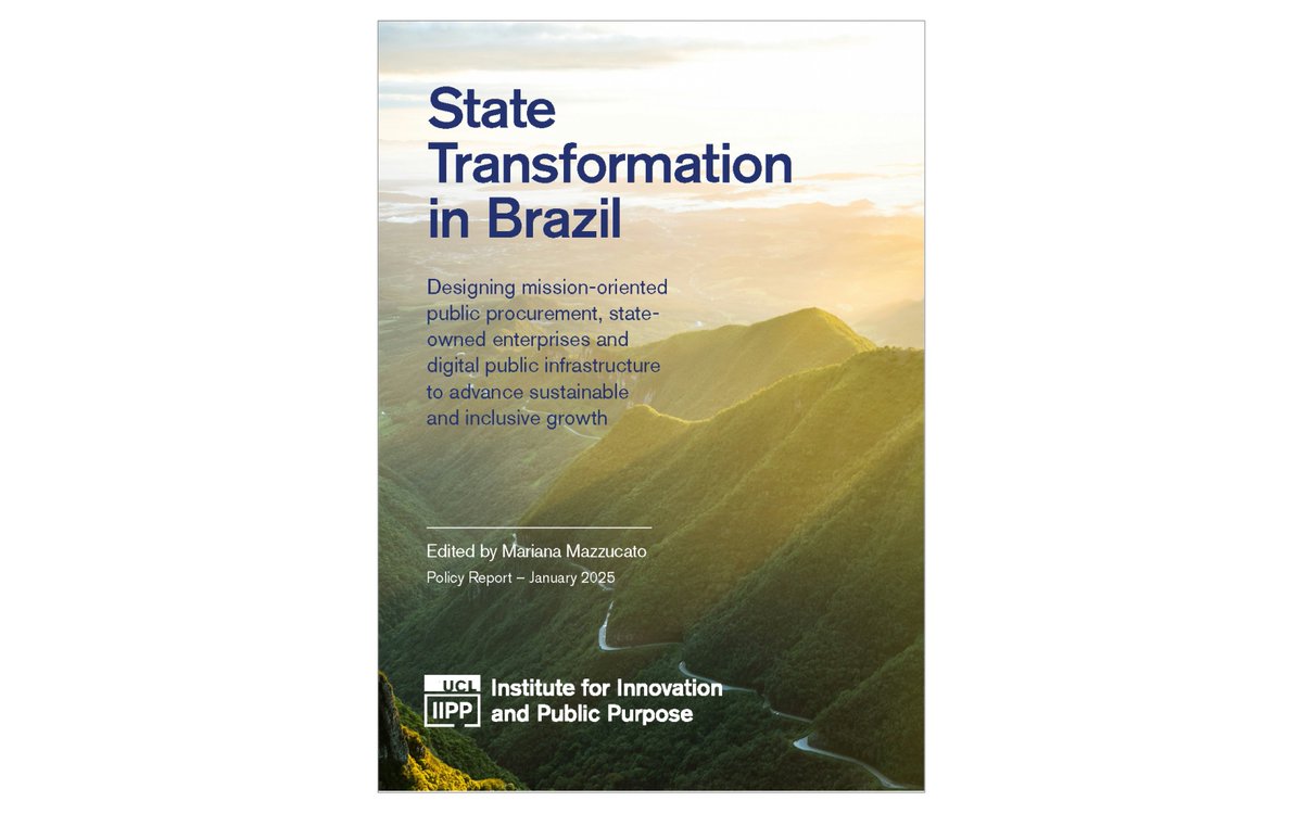 🇧🇷 How can Brazil achieve its agenda of economic transformation?  

Our new report, edited by <a href="/MazzucatoM/">Mariana Mazzucato</a> and based on our partnership with <a href="/gestaogovbr/">Ministério da Gestão e da Inovação</a>, focuses on the role of procurement, state-owned enterprises &amp; #DPI.

🔗Read the report here: ucl.ac.uk/bartlett/publi…