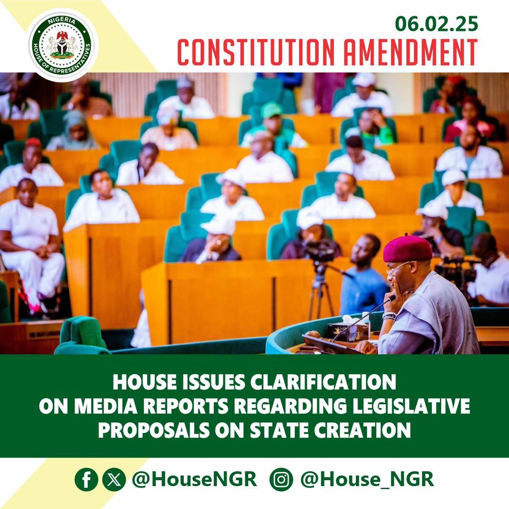 HouseNGR's tweet photo. The House of Representatives wishes to clarify recent media reports suggesting that it is proposing the creation of 31 new states. This information is inaccurate and misrepresents the legislative process.
#HouseNGR #ConstitutionReview #StateCreation https://t.co/gf77POQo3U