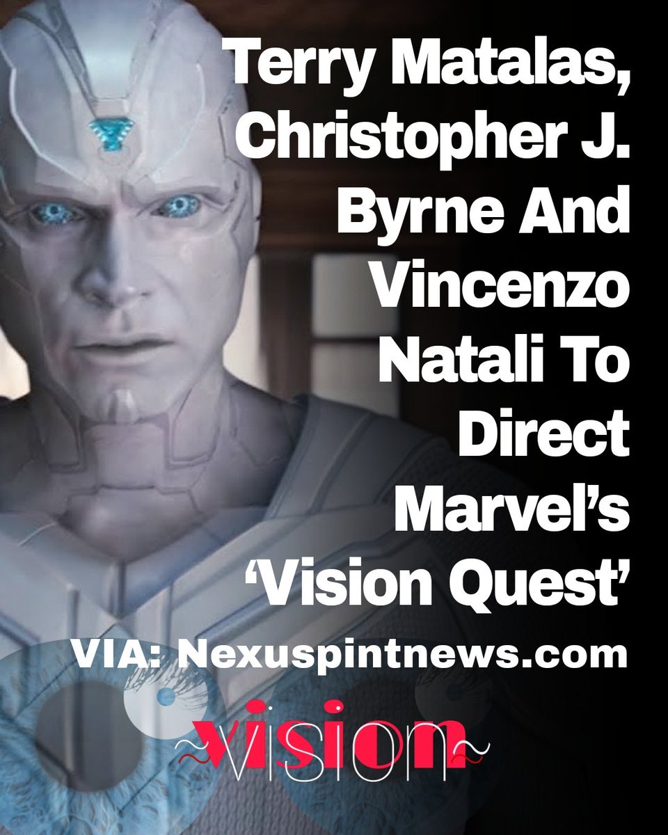 visionseriess's tweet photo. | NEW | Terry Matalas, Christopher J. Byrne And Vincenzo Natali To Direct Marvel’s ‘Vision Quest’ 

VIA: https://t.co/vIRyZDqabY 🌐🖇️
Read more here: 
https://t.co/krdoQiyODI

#visionquest #marvelstudios #paulbettany #visionseries #marvel #avengers #tonystark https://t.co/3FMuzfGjXD