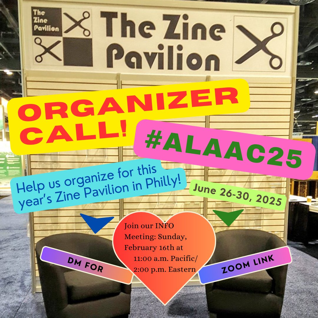 zinepavilion's tweet photo. Join us on Zoom Sun. Feb. 16th at 11AM Pacific / 2PM Eastern, for an info session for folks new to the Zine Pavilion who want to find out more about being an organizer! We encourage you to share this invitation with any colleagues you think will be interested, please DM for link. https://t.co/uekvH2FaeU