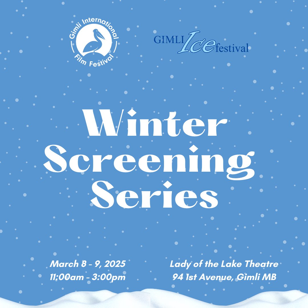 GimliFilm's tweet photo. We'll be doing a screening room at this year's Gimli Ice Festival! Come check some shorts March 8th to 9th at Lady of the Lake Theatre in the @NIHMGimli ! https://t.co/npXkaW9grV