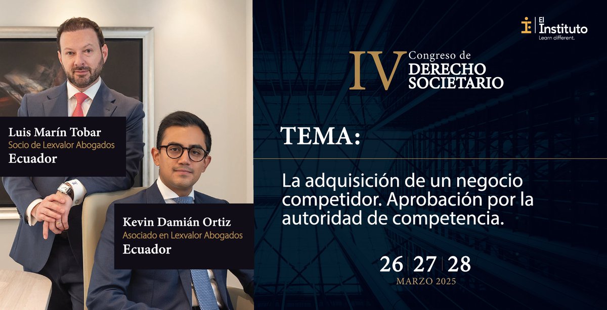 elinstituto_io's tweet image. Luis Marín Tobar y Kevin Damián Ortiz Arias @Kevin_DOrtiz  , de Lexvalor Abogados @LexvalorEcuador , expondrán sobre La adquisición de un negocio competidor. Aprobación por la autoridad de competencia en el IV Congreso de Derecho Societario.

Regístrate aquí:…