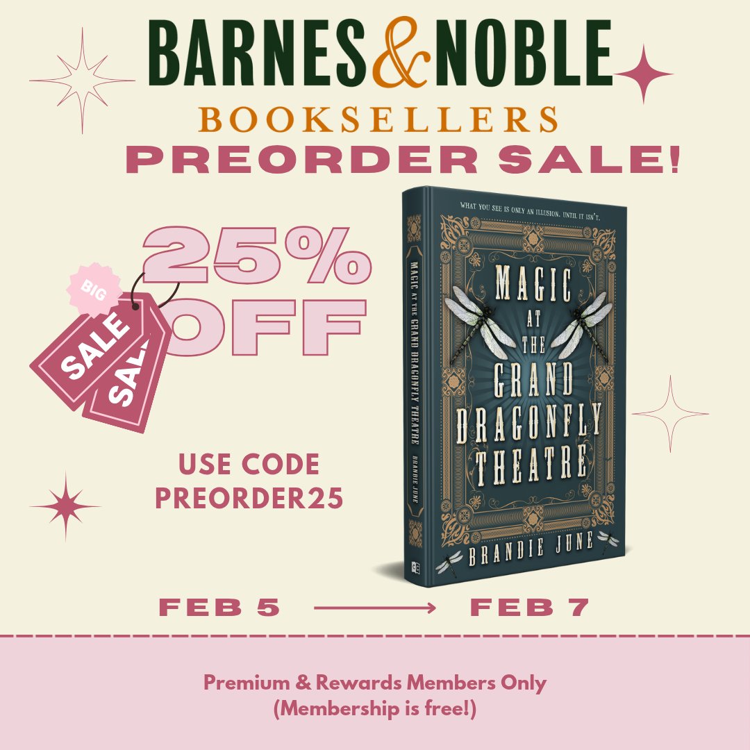 Now is the perfect time to preorder MAGIC AT THE GRAND DRAGONFLY THEATRE ✨️ during Barnes &amp; Noble's preorder sale! Use code PREORDER25 for 25% off! Premium and rewards members only, but it's free to join. Hurry, sale ends Friday (2/7).

#barnesandnoble #preordersale