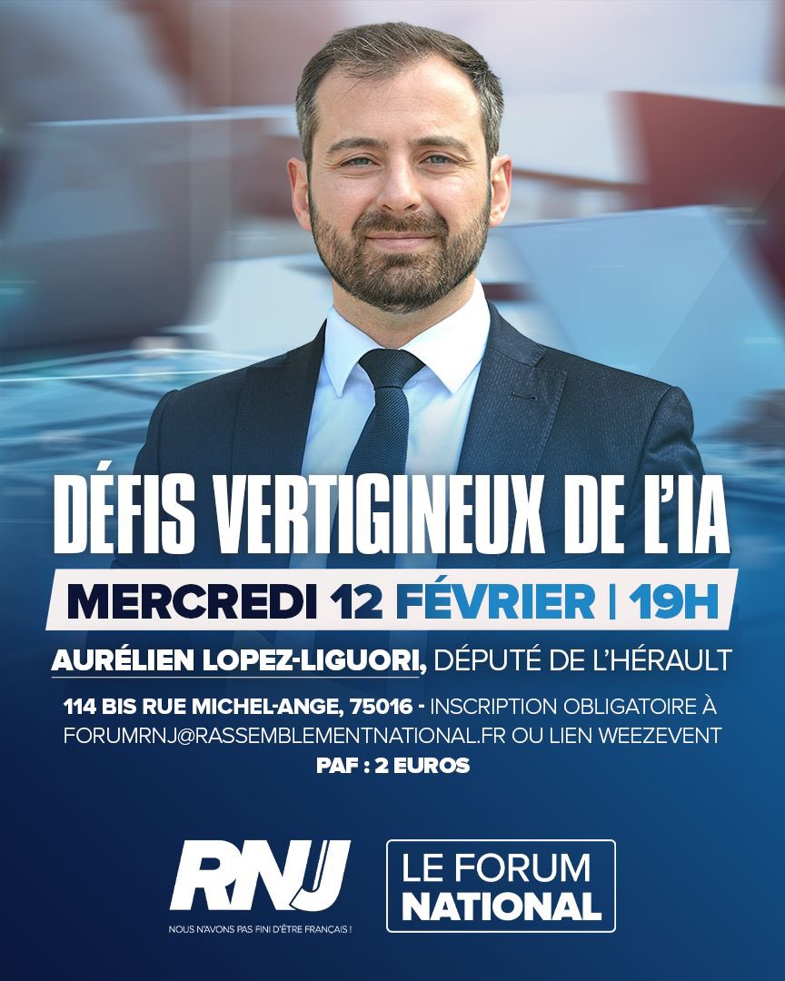 RNJ 🇫🇷 (@rnj_off) on Twitter photo Ce mercredi, le #ForumRNJ accueille <a href="/LopezLiguori/">Aurélien Lopez-Liguori</a>, pour un échange passionnant sur les enjeux de l’intelligence artificielle, à l’occasion de la Semaine du Sommet pour l’Action sur l’IA.
🗓️ Mercredi 12 février - 19h
📍 Paris
🎟️ Inscription ici :
my.weezevent.com/forum-rnj-les-… Ce mercredi, le #ForumRNJ accueille <a href="/LopezLiguori/">Aurélien Lopez-Liguori</a>, pour un échange passionnant sur les enjeux de l’intelligence artificielle, à l’occasion de la Semaine du Sommet pour l’Action sur l’IA.
🗓️ Mercredi 12 février - 19h
📍 Paris
🎟️ Inscription ici :
my.weezevent.com/forum-rnj-les-…