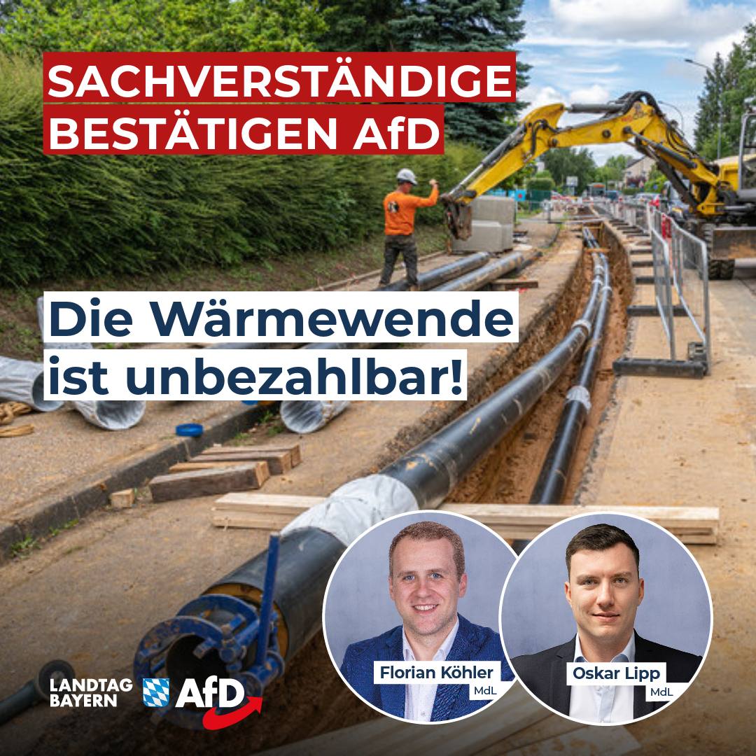AfD_Bayern_LT's tweet image. Florian Köhler / Oskar Lipp: Sachverständige bestätigen AfD – Die Wärmewende ist unbezahlbar!

Die heutige Anhörung zur Wärmestrategie der Staatsregierung im Wirtschaftsausschuss des Bayerischen Landtags bestätigte die Kritik der #AfD-Fraktion: Die #Wärmewende und die kommunale