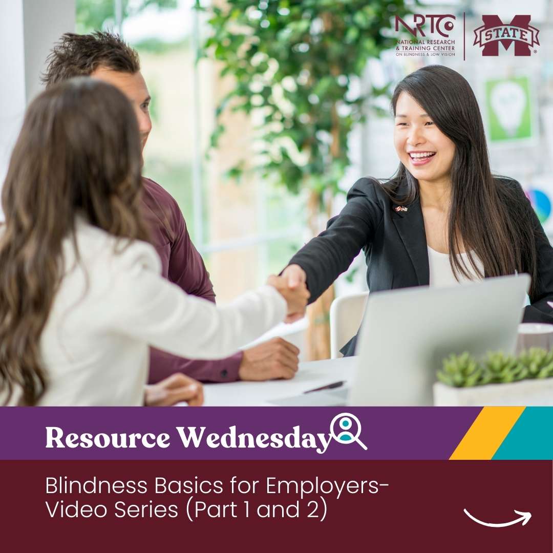 MSU_NRTC's tweet image. Introducing #ResourceWednesday! Each month, we’ll share a free resource to support individuals who are blind or have #LowVision. For #LowVisionAwarenessMonth, watch Blindness Basics for Employers, a video series on visual impairments &amp;amp; workplace inclusion. tinyurl.com/ycxu5xdk