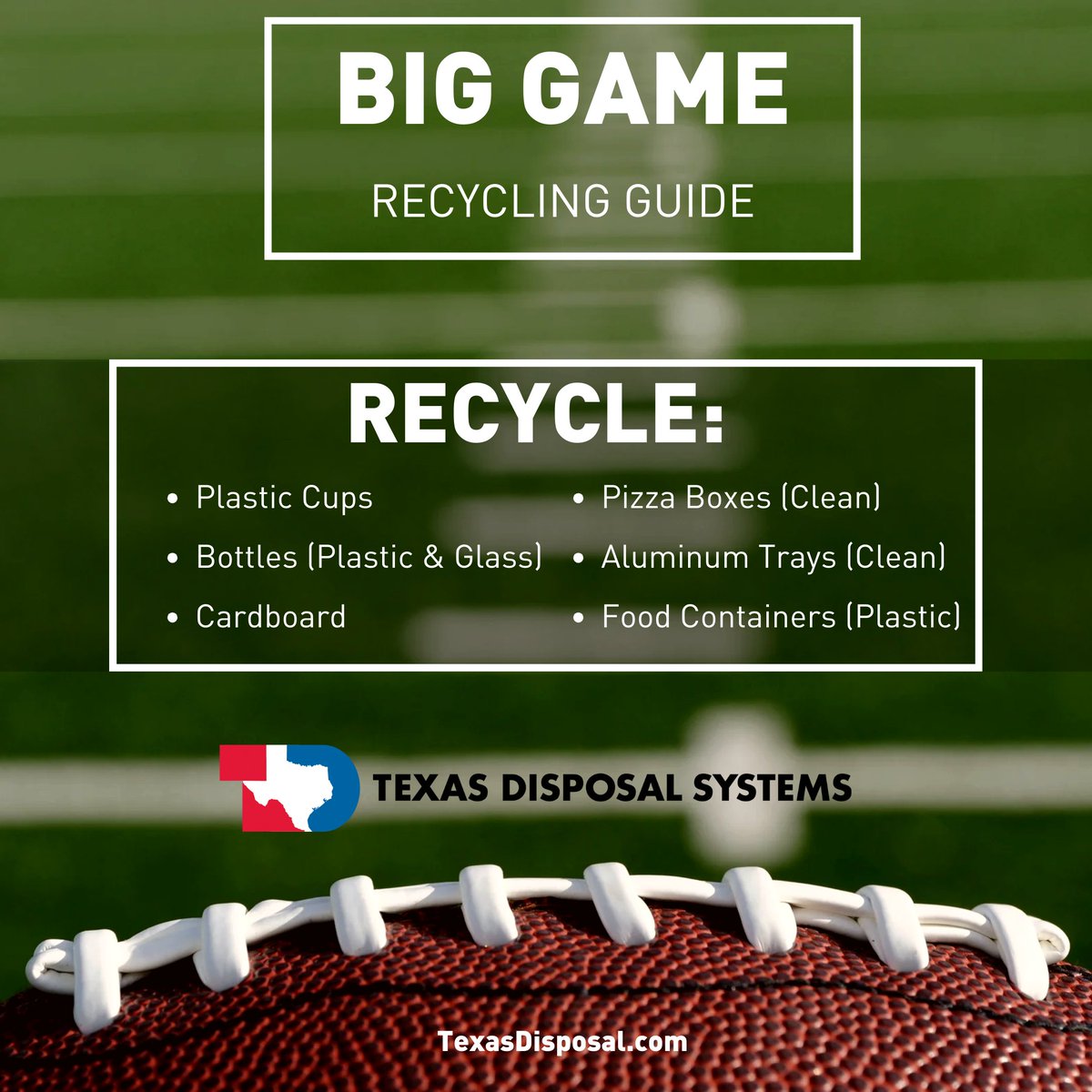 Celebrating the big game this weekend? Whether you’re hosting or heading to a party, football's biggest weekend can mean a lot of waste! Take a look at this recycling guide to make sure common game-day items get recycled the right way. Let’s all play our part in reducing waste!