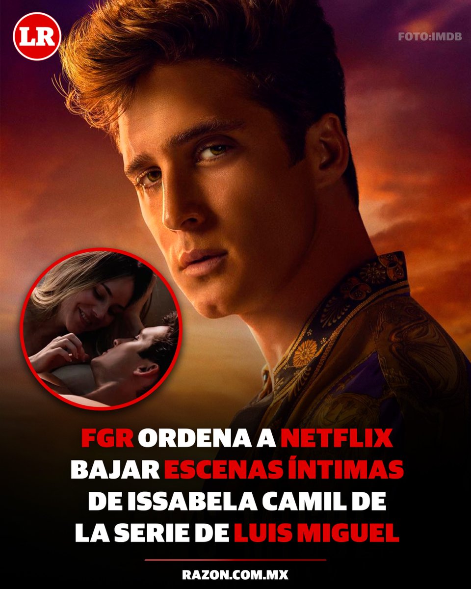 LaRazon_mx's tweet photo. #IssabelaCamil | La batalla legal de Issabela Camil contra Netflix llega a un nuevo capítulo. La FGR ordena a la plataforma retirar las escenas íntimas donde aparece su personaje en "Luis Miguel, la serie". La actriz busca proteger su imagen y privacidad, alegando que nunca dio su consentimiento para la representación de su vida personal en la producción https://t.co/sGizY1Yo58