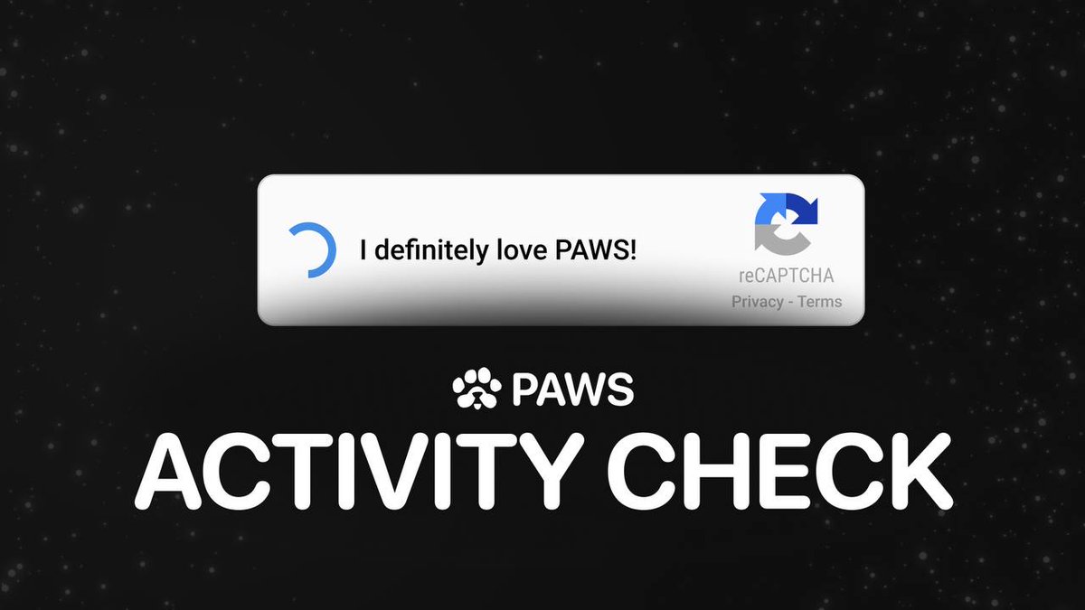 #PAWS Final Mandatory Check is LIVE!! and Only those who finish it will stay in.

Go to PAWS Web &amp; check it off 💰🚀