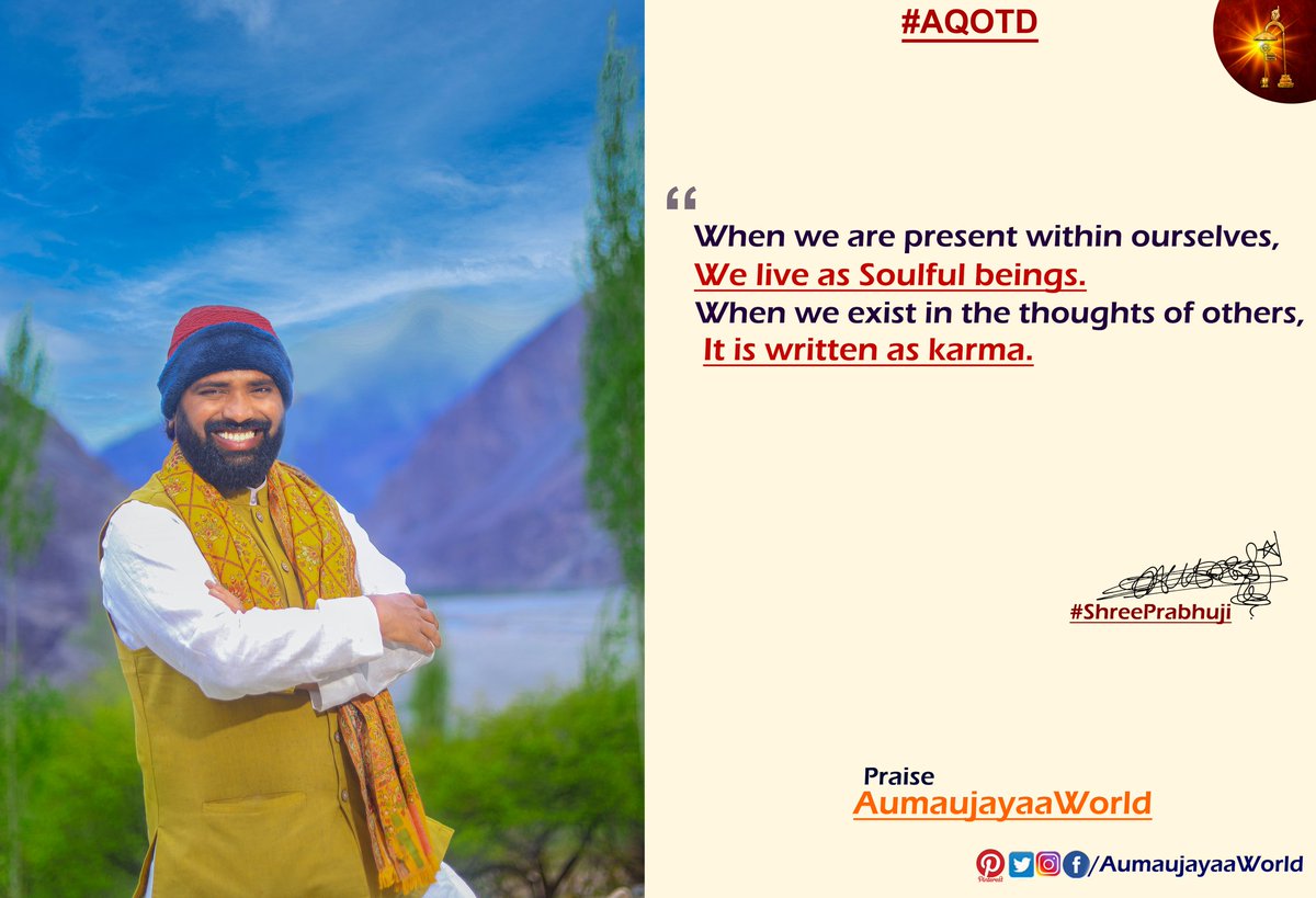 aumaujayaaworld's tweet photo. Aumaujayaa Quote of the Day #AQOTD #ShreePrabhuji #Mahaaguru #Aumaujayaaworld #AumaujayaQuotes #Inspiredlives #Souljourney #Inspirationalquote #bhfyp #Divine #Soulful #Enlightenment #Trueinspiration #Souldestiny #SoulPurpose #Soul #karmalife #Guidelines #Aumaujayaa #SoulAnthem https://t.co/GwAQ0mPd3L
