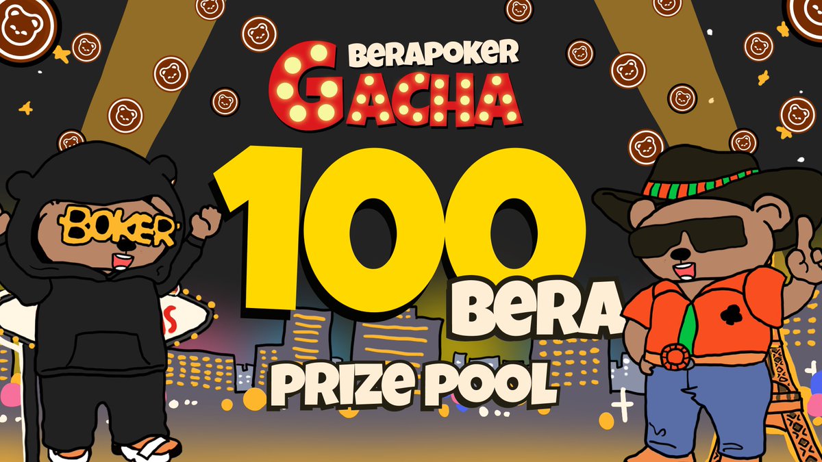 GACHA prize pool just smashed 100 $BERA !🤑 

Mainnet DAY1! BET $BERA! We are ALL IN!!  

app.berapoker.com/gacha-wars