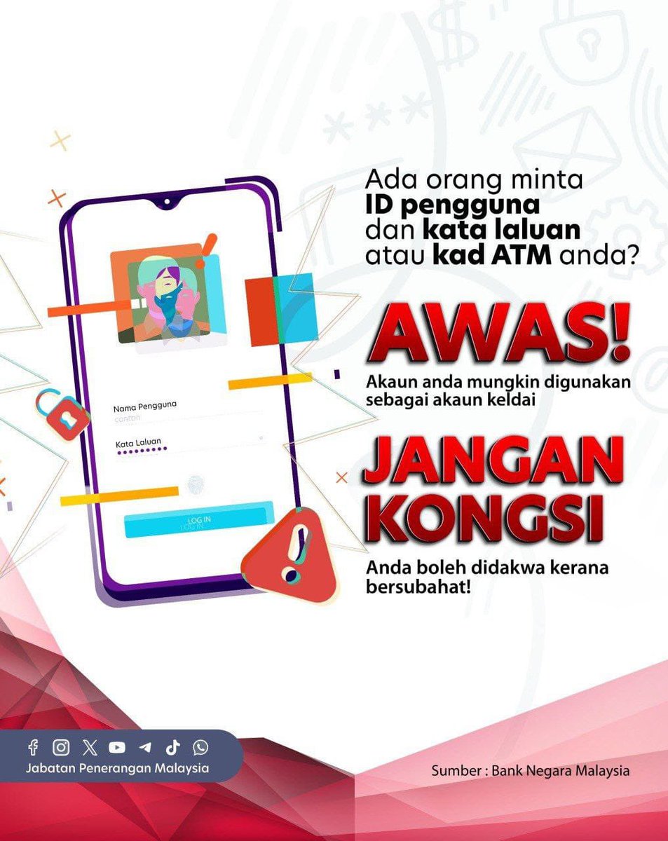JPenerangan's tweet photo. Jaga rahsia anda! 🚫 

Jangan kongsi No. TAC/OTP, no. kad ATM, PIN, ID pengguna, atau kata laluan anda dengan sesiapa yang tidak dikenali! 🔐

#MalaysiaMADANI 
#TaatSetia
#JabatanPenerangan https://t.co/ACeflb7lNZ