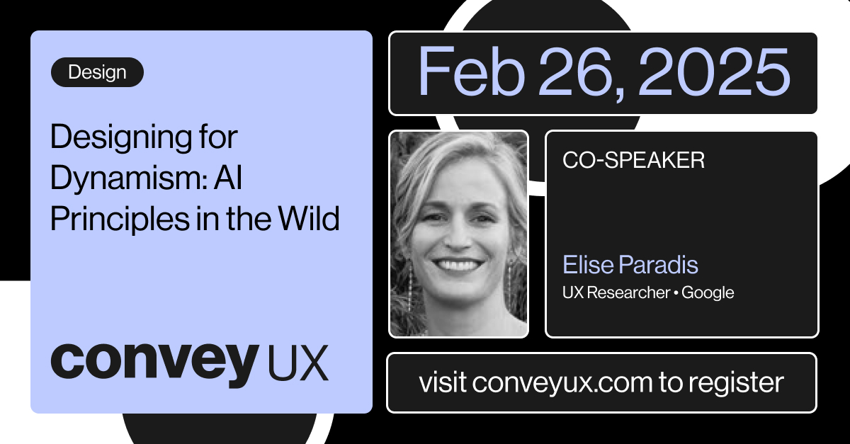 🚀 AI is reshaping UX—are you ready to design for the unexpected? Join Elise Paradis (along with Quinn Madison) at #ConveyUX to explore AI-driven principles that help you craft adaptable, human-centered experiences in a dynamic world. 🔗 conveyux.com/sessions/desig…