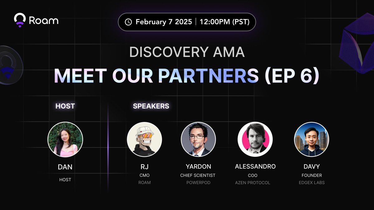weroamxyz's tweet photo. Discovery AMA: Meet Our Partners (EP 6)

It’s AMA time, and #Roam, @azen_protocol, @EdgexAI, @PowerPod_People are ready to be part of this. The session will be filled with knowledge, insights, and the perfect opportunity to connect with some of the brightest minds in the Web3 world.

Time: February 7, 2025, 12:00 PM PST
Join here: https://t.co/opM6qa6MAC

Got questions for our partners? Drop them below and join us for an AMA you won't forget!

#DePIN #Blockchain #WiFi