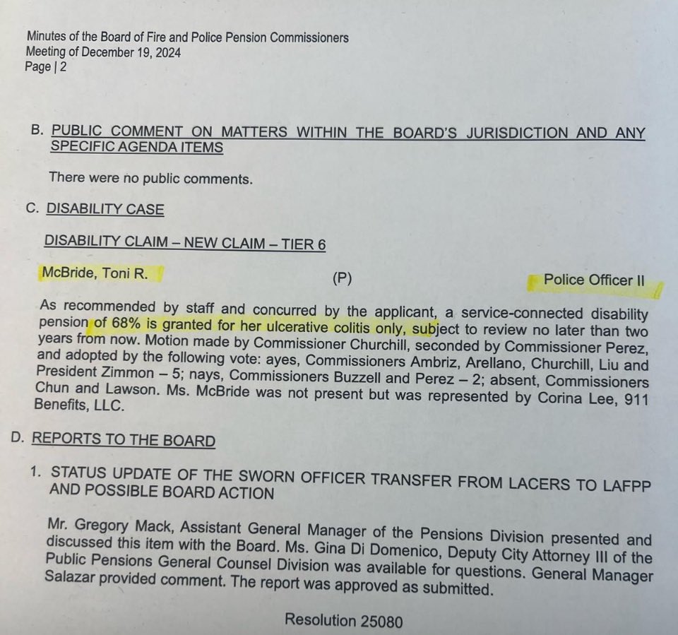 According to the LAPD commission minutes, controversial cop, Toni McBride, was just granted a disability pension.