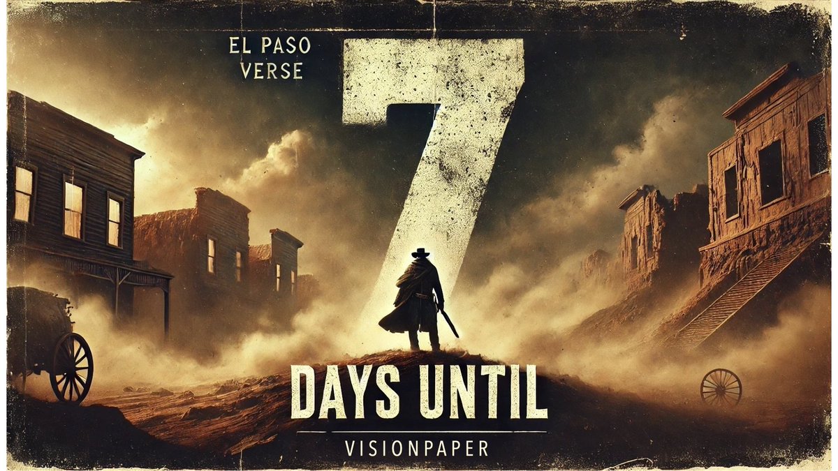 elpasoverse's tweet photo. The frontier is about to change forever. The El Paso Verse VisionPaper arrives in 7 days (on Valentine's Day).
A blueprint for the digital frontier, shaped by pioneers like you. Are you ready? 🏜️🔥
#ElPasoVerse #VisionPaper #Web3
