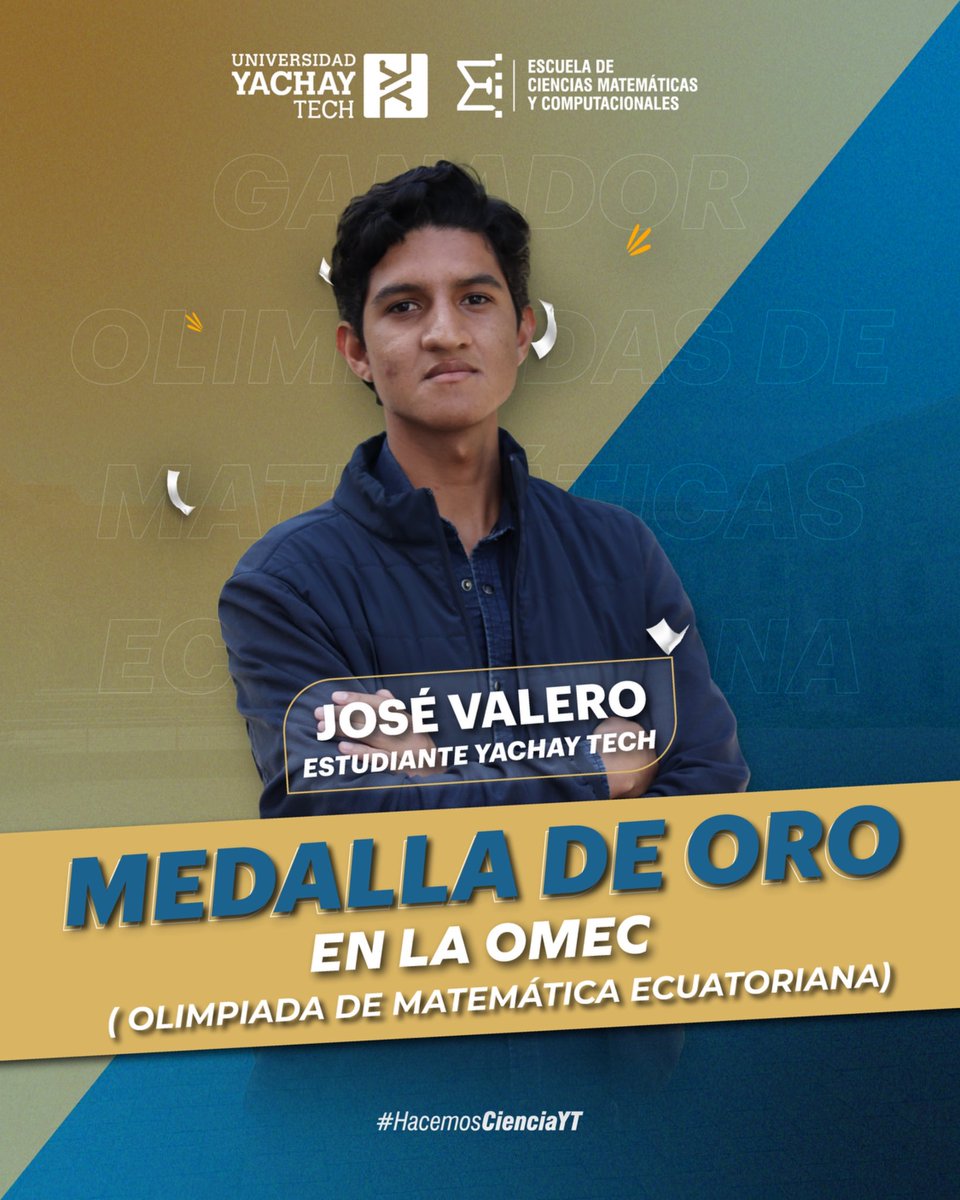 UniYachayTech's tweet image. 🏆 ¡Oro para Yachay Tech en la OMEC! 🎉

José Valero, estudiante de la Escuela de Ciencias Matemáticas y Computacionales, conquistó la medalla de oro en la Olimpiada de Matemática Ecuatoriana.

Revisa la nota:👇

yachaytech.edu.ec/noticia/medall…

 #SomosYachayTech #OMEC