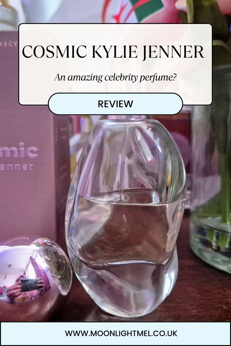 revertessence's tweet image. New Post: Cosmic Kylie Jenner Review - An Amazing Celebrity Perfume? 

moonlightmel.co.uk/2025/02/cosmic…

#BloggersHutRT #bbloggers #bblogrt #theclqrt
@BloggersHut @BloggersTribe @_TeamBlogger #teamblogger #perfume #fragrance @KylieJenner