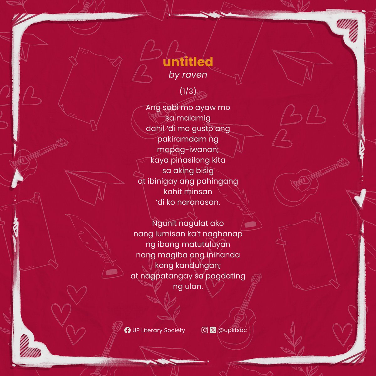 uplitsoc's tweet photo. 💌𝐊𝐚𝐩𝐚𝐠 𝐦𝐚𝐡𝐚𝐥 𝐦𝐨, 𝐬𝐚𝐛𝐢𝐡𝐢𝐧 𝐦𝐨.

Ikinagagalak ng UP Literary Society na ihandog ang unang pangkat ng mga liham at likha para sa 𝐋𝐮𝐦𝐢𝐡𝐚𝐦: 𝐕𝐚𝐥𝐞𝐧𝐭𝐢𝐧𝐞'𝐬 𝐃𝐚𝐲! 💕 https://t.co/OqzlOafFsj