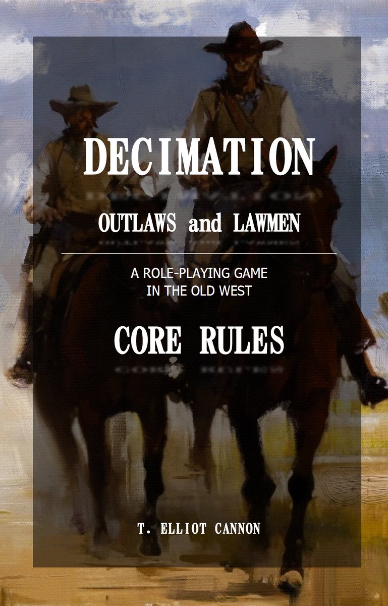 My next game in the Decimation series is now available!

telliotcannon.com/shop
#ttrpg #boothill #indygame