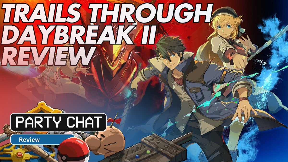 Our review of The Legends of Heroes: Trails through Daybreak II is now live on YouTube and podcast services! 

YouTube: youtu.be/gQxAQm21uAk