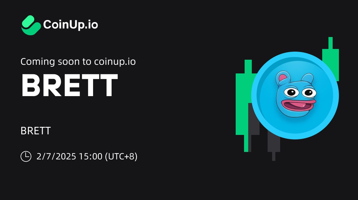 📢 Spot #Newlisting: $BRETT(@BasedBrett） 🚀#CoinUp has officially listed $ BRETT on February 7, 2025, at 15:00 (UTC+8), and the BRETT/USDT trading  pair is now live. Detail▶️https://t.co/3YAWMcHgtm #Crypto #cryptolisting # BRETT #Web3 #Base