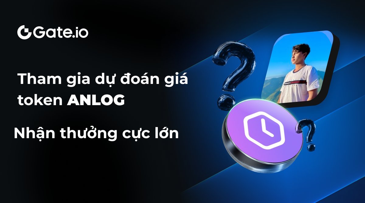 Gate_TVnews's tweet photo. 🚀 Sự kiện Dự Đoán Giá trên https://t.co/UlcL0gqHkr x Nicky: Analog($ANLOG)

🎯 Dự đoán giá & nhận thưởng! 🎯
💰 Tổng giải thưởng: $30 token bất kì (trả trước listing)
🔹 6 người thắng cuộc có dự đoán gần đúng nhất sẽ nhận $5 token bất kì trước khi niêm yết!
📅 Thời gian sự kiện:  20:00 PM 7/2- 20:00 PM 9/2 (UTC+7)
⏰ Thời gian niêm yết $ANLOG: 18:00 PM, 10 tháng 2, 2025 (UTC+7)
⏰ Thời điểm cần dự đoán giá: 19:00 PM, 10 tháng 2, 2025 (UTC+7) (Giá $ANLOG 1h sau khi niêm yết)

📢 Cách tham gia?
1️⃣ Follow kênh X của https://t.co/UlcL0gqHkr Vietnam và retweet bài đăng này
https://t.co/xKnDCxLchU
2️⃣ Bình luận dưới bài viết này dự đoán giá của bạn theo cú pháp sau:
Giá bạn dự đoán Kèm hashtag #GateioVietNam #NickyPham
📌 Ví dụ:  100$ #GateioVietNam #NickyPham
🎁 Cách nhận thưởng:
🔹 6 người có dự đoán gần đúng nhất với giá của $ANLOG tại thời điểm 1 giờ sau niêm yết sẽ chiến thắng!
🔹 Phần thưởng là token mới bất kì được phát hành trước khi niêm yết và sẽ được phân phối trong 7 ngày làm việc.
🔹 Đội ngũ https://t.co/UlcL0gqHkr sẽ công bố chi tiết khi token được phân phối, token sẽ được phân phối vào tài khoản Gate của người chiến thắng.
🔹 https://t.co/UlcL0gqHkr có quyền quyết định cuối cùng của sự kiện

Tham gia đăng ký tại : https://t.co/FAHJeLq76r