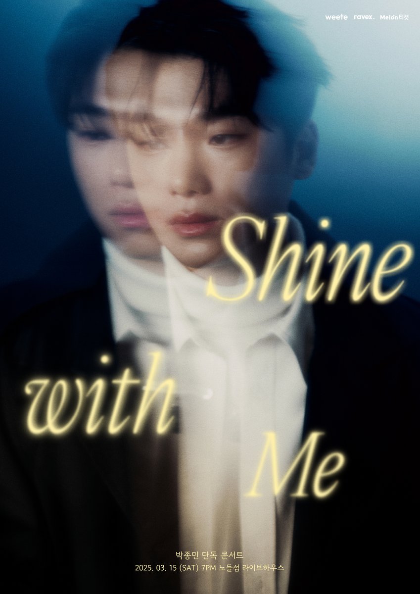 jm04_official's tweet photo. [📢]

박종민 단독 콘서트 [Shine With Me]

🤍 Date: 2025.3.15(SAT) 7PM
🤍 Venue: 노들섬 라이브하우스
🤍 TICKET OPEN: 멜론티켓 2025.02.13 8PM(KST)

🔗 https://t.co/j27g9LxfG1

#박종민 #종민
#parkjongmin #jongmin
#Shine_With_Me https://t.co/Z3Btj7Elc4