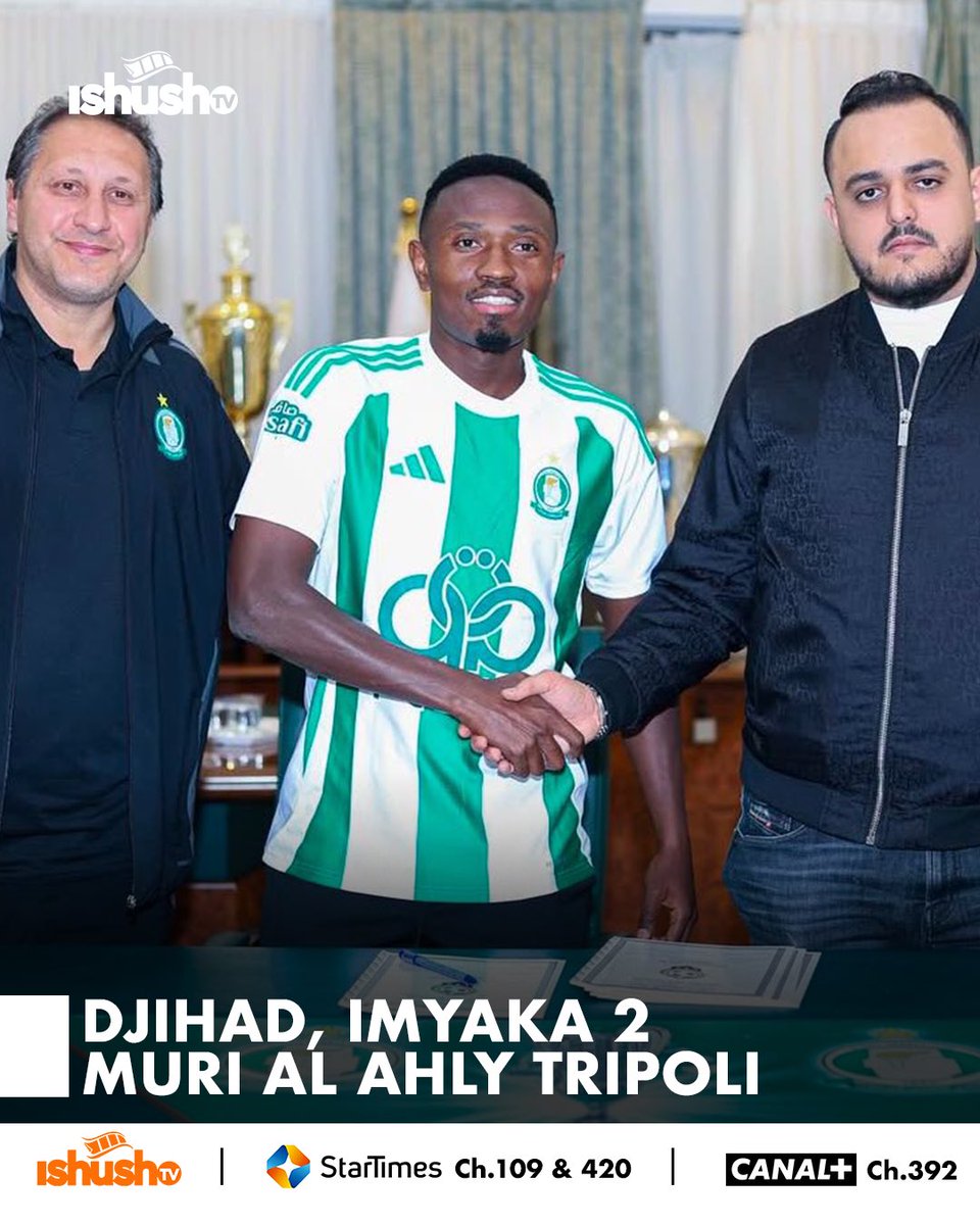 ISHUSHOTV's tweet image. #football: Bizimana Djihad amaze gusinya amasezerano y’imyaka 2 muri Al Ahly Tripoli.

#ishushotvsports #freshandfun