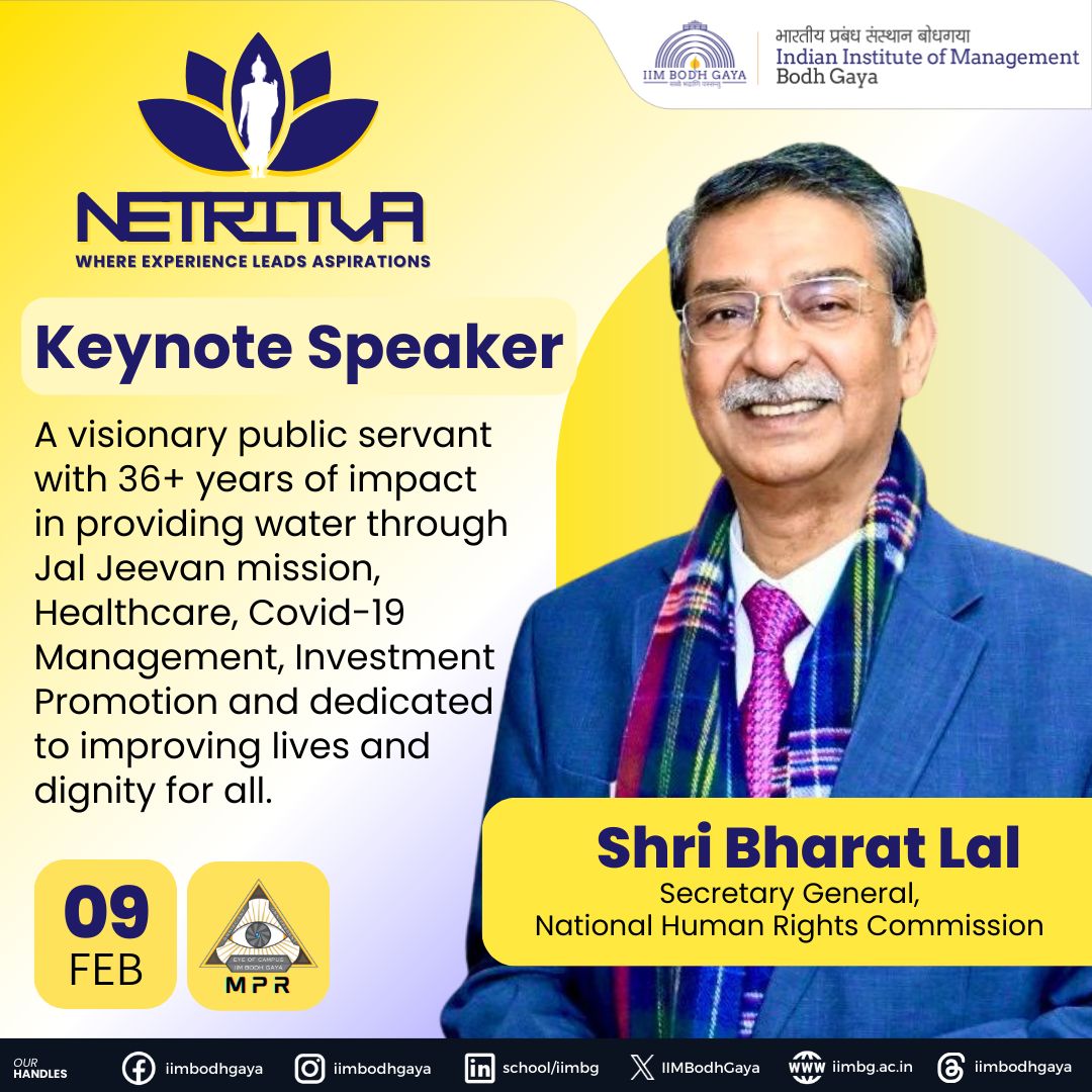 India_NHRC's tweet photo. NHRC, India Secretary General, Shri Bharat Lal will address, as the keynote speaker, the Annual Leadership Summit ‘NETRITVA’ of the Indian Institute of Management Bodh Gaya, Bihar on 9th February, 2025.
#NHRCIndia #HumanRights #Netritva #leadershipsummit @IIMBodhGaya https://t.co/S3wbc1iSIA
