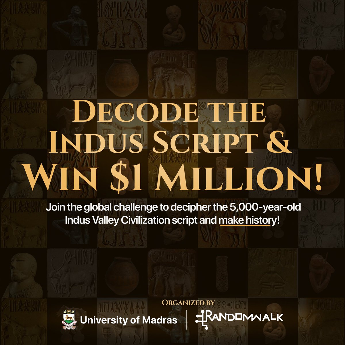 randomwalk_ai's tweet photo. Decode the Indus script &amp; win $1M! 💰🔍

A global challenge to solve history’s greatest mystery awaits you.

With help from Random Walk &amp; University of Madras, you can rewrite history! 📜✨

Let’s solve this 5,000-year-old enigma together: https://t.co/sTeouCksa2

#IndusChallenge https://t.co/aMmY4VExcg