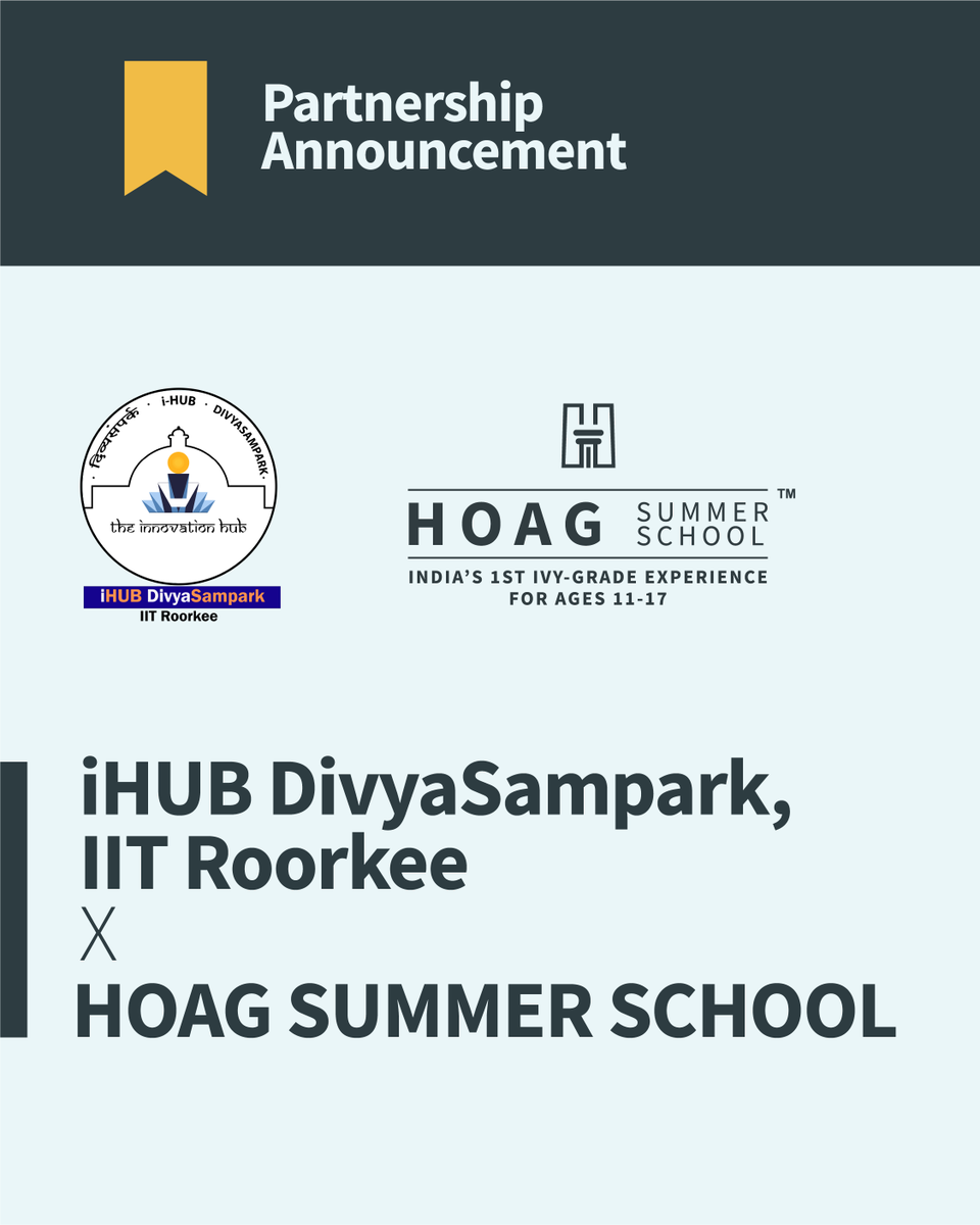 HOAGSTERS_'s tweet photo. Partnership Announcement:
We're thrilled to announce our partnership with iHUB DivyaSampark, IIT-Roorkee, to bring world-class summer school experiences to India's young minds!
@divyasampark 
#learning #innovation #iitroorkee #hoag #summerschool https://t.co/cKojYOHMuz