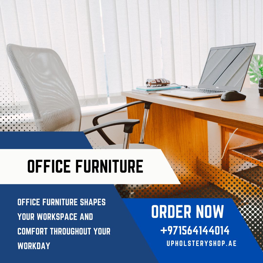 Stylish office furniture elevates morale, blending ergonomic precision
Visit Us: upholsteryshop.ae/office-furnitu…
Phone No: wa.me/+971564144014
Email: info@upholsteryshop.ae
Location: Sheikh Zayed Road Al Quoz First Behind BMW/AGMC 4th Street Showroom No 33, Dubai
#furniture