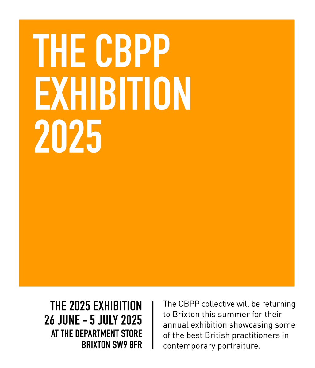 This summer, the Contemporary British Portrait Painters (CBPP) will be back at The Department Store and I’ll be showing some brand new work. 

THE 2025 EXHIBITION
26th June - 5th July
The Department Store
Brixton SW9 8FR