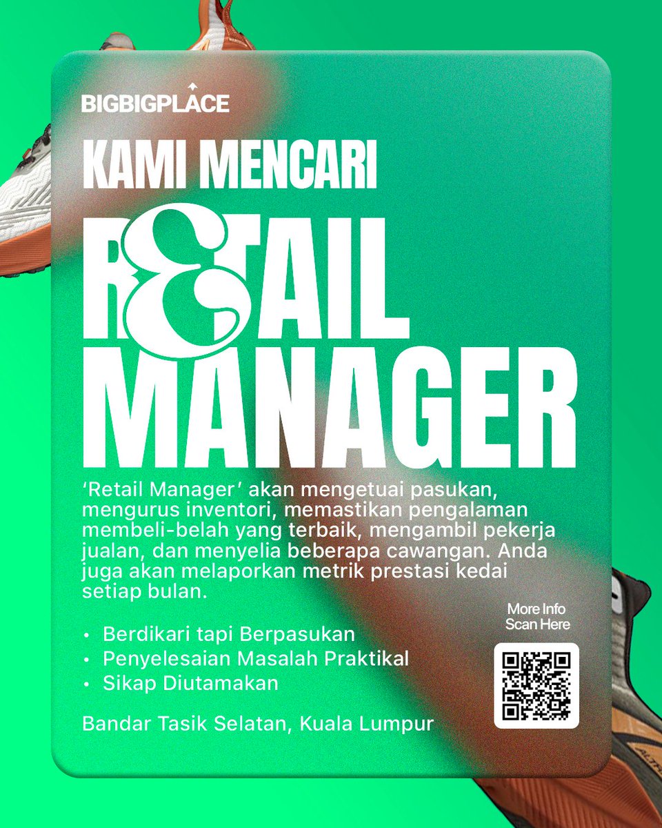 BigBigPlace's tweet photo. 📢 JAWATAN KOSONG – SERTAI PASUKAN KAMI!

Kami sedang mencari individu yang berkemahiran untuk menyertai pasukan kami bagi jawatan berikut:

✅ Brand Manager 
✅ Retail Manager 
✅ Retail Associate 

Scan QR di atas untuk maklumat lanjut! https://t.co/E5JzUlD5vN