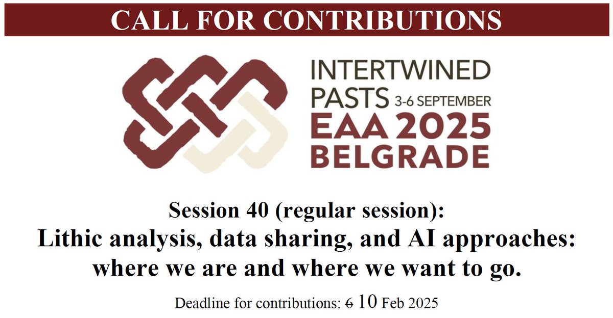 guillwillbill's tweet photo. The call for papers at the EAA has been extended @LithicSociety @LithicStudies  @rstatstweet #AI #Archaeology https://t.co/CiUYYdEQ5r