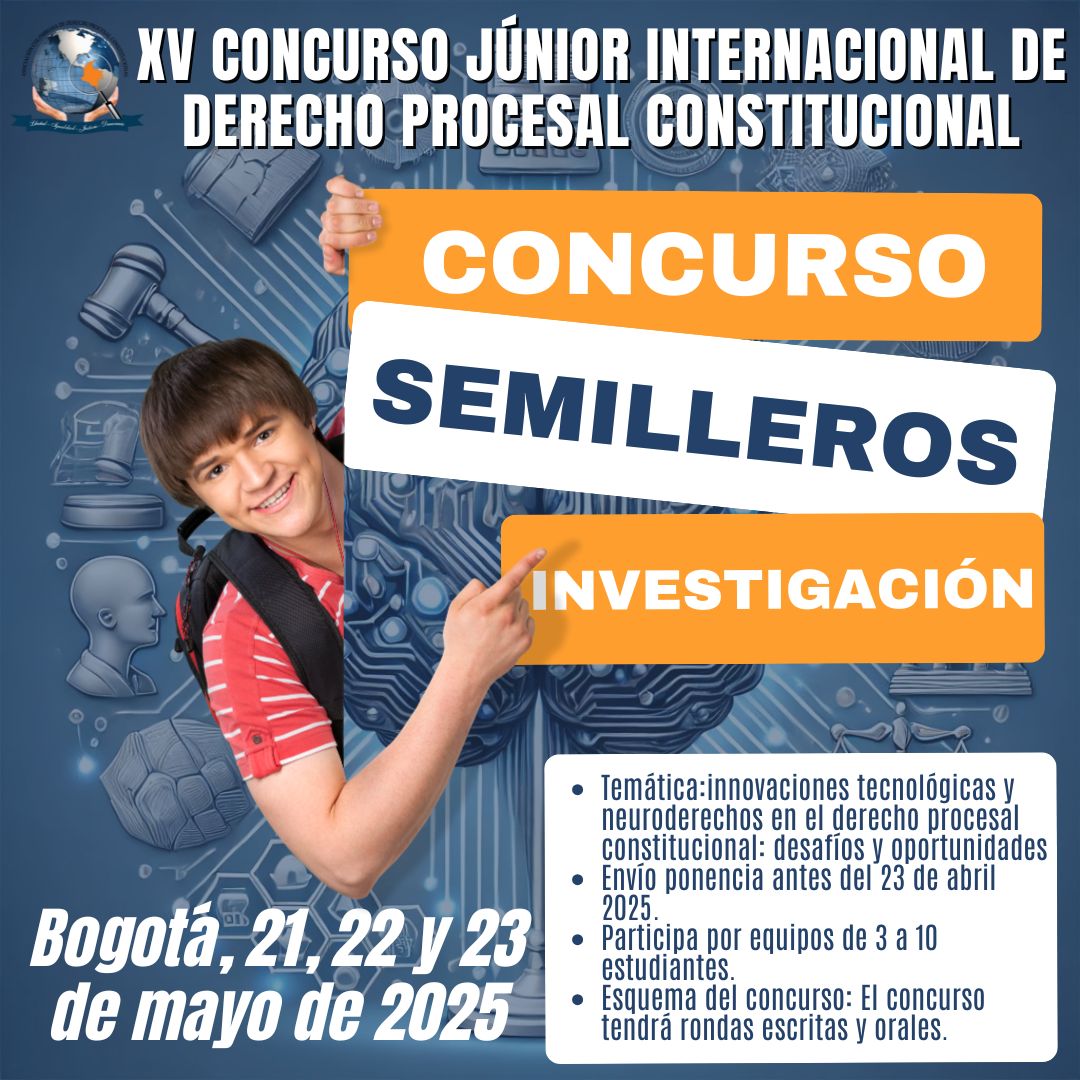 ACDPC1's tweet photo. 📣¡Atención estudiantes de Derecho y amantes de la innovación!

📚Te invitamos a participar en el XV Concurso Júnior Internacional de Derecho Procesal Constitucional, que se llevará a cabo en Bogotá, los días 21, 22 y 23 de mayo de 2025. https://t.co/ukdJzbA5fs