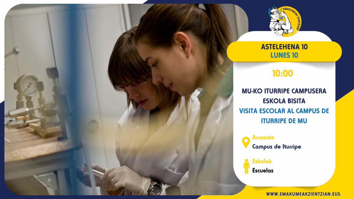 Mondragon Goi Eskola Politeknikoa (@mu_gep) on Twitter photo 👩🔬 Euskal Autonomia Erkidegoko DBH, batxilergo eta LH ikasleei zuzendutako #NeskaetaEmakumeZientzialarienNazioartekoEguna ospatuko du otsailaren 10 etik 13ra bitartean #MGEP|ek.
👉 Laborategietara Bisitak
📆 Otsailak 10 
📍Arrasate - Iturripe 
ℹ️ ow.ly/M0Y750UTW9l 👩🔬 Euskal Autonomia Erkidegoko DBH, batxilergo eta LH ikasleei zuzendutako #NeskaetaEmakumeZientzialarienNazioartekoEguna ospatuko du otsailaren 10 etik 13ra bitartean #MGEP|ek.
👉 Laborategietara Bisitak
📆 Otsailak 10 
📍Arrasate - Iturripe 
ℹ️ ow.ly/M0Y750UTW9l