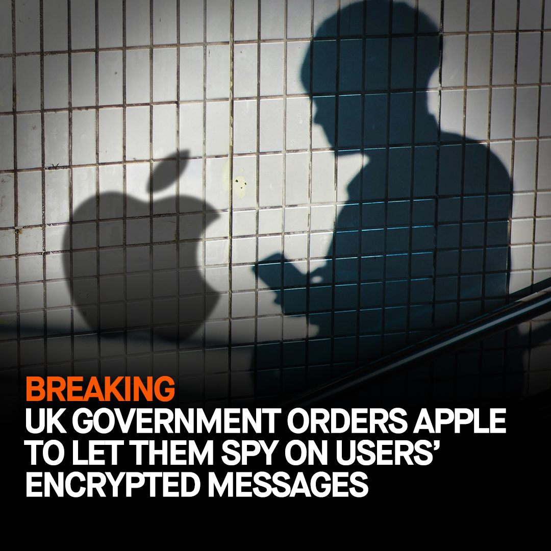 🚨Breaking: UK Government orders Apple to let them spy on users' encrypted messages

"We are extremely troubled by reports that the UK government has ordered Apple to create a backdoor that would effectively break encryption for millions of users - an unprecedented attack on