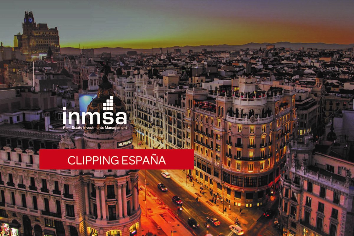 inmsa1's tweet photo. #NoticiasEspaña Te acercamos nuestro clipping de noticias del sector inmobiliario y real estate en España. Miralo desde acá ➡https://t.co/a6CW9Mtf8f https://t.co/ro48922zqD